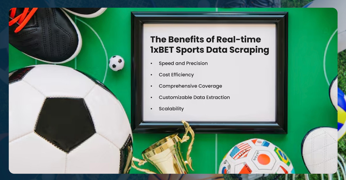 The-Benefits-of-Real-time-1xBET-Sports-Data-Scraping